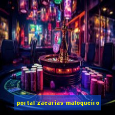 portal zacarias maloqueiro